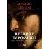 Esoterika - Reliquie Impossibili