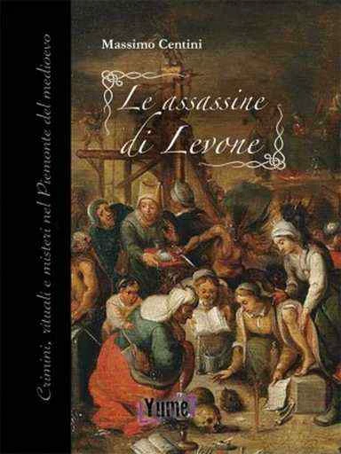 Le assassine di Levone