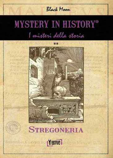 Mystery in history - Stregoneria