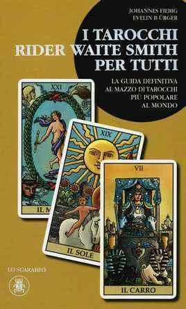 I Tarocchi Rider Waite Smith Per Tutti